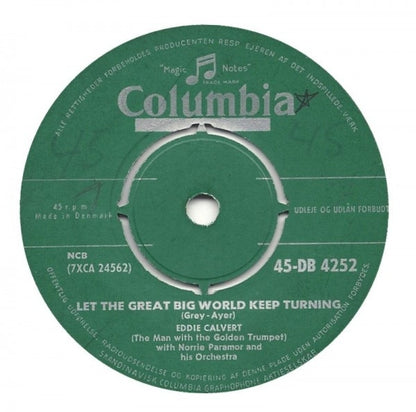 Eddie Calvert : Angelina / Let The Great Big World Keep Turning (7")