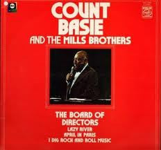 Count Basie & The Mills Brothers : The Board Of Directors (LP, Album, RE)