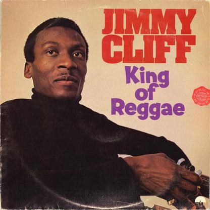 Jimmy Cliff : King Of Reggae (LP, Album)