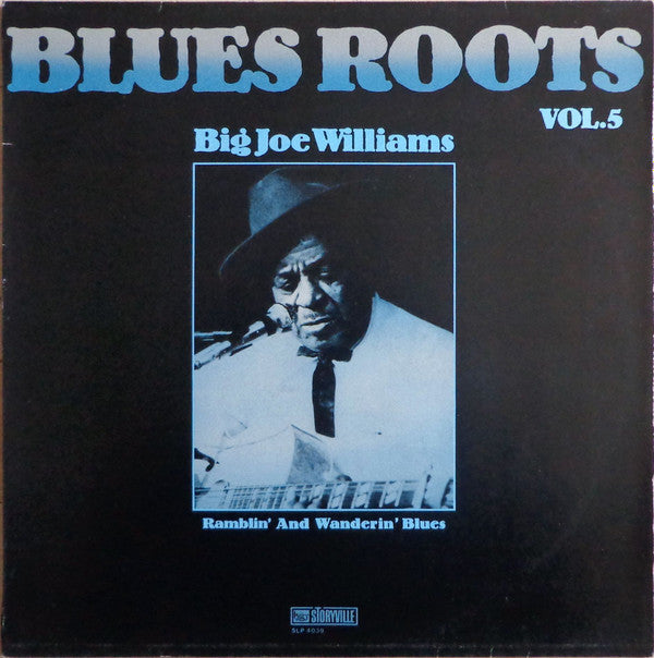 Big Joe Williams : Ramblin' And Wanderin' Blues (LP, Album, RE)