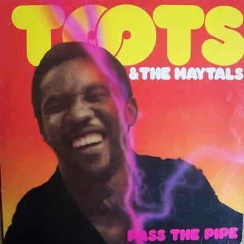 Toots & The Maytals : Pass The Pipe (LP, Album)