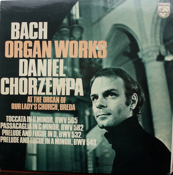 Johann Sebastian Bach / Daniel Chorzempa : Organ Works (LP, Album)