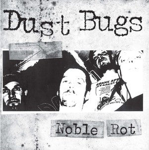 Dust Bugs : Noble Rot (LP, Ltd)