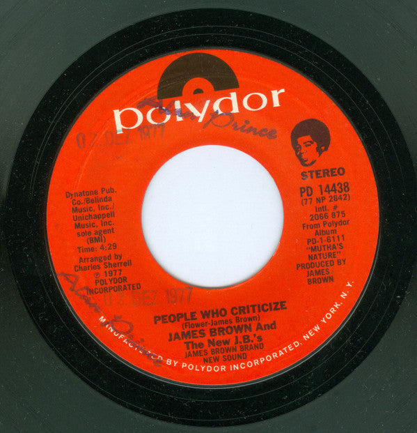 James Brown And The New J.B.'s : People Who Criticize / If You Don't Give A Dogone About It (7", Styrene)