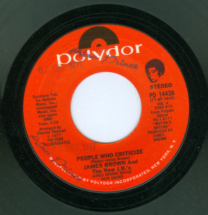 James Brown And The New J.B.'s : People Who Criticize / If You Don't Give A Dogone About It (7", Styrene)