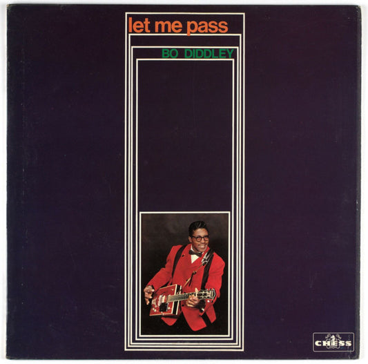 Bo Diddley : Let Me Pass (LP, Mono)