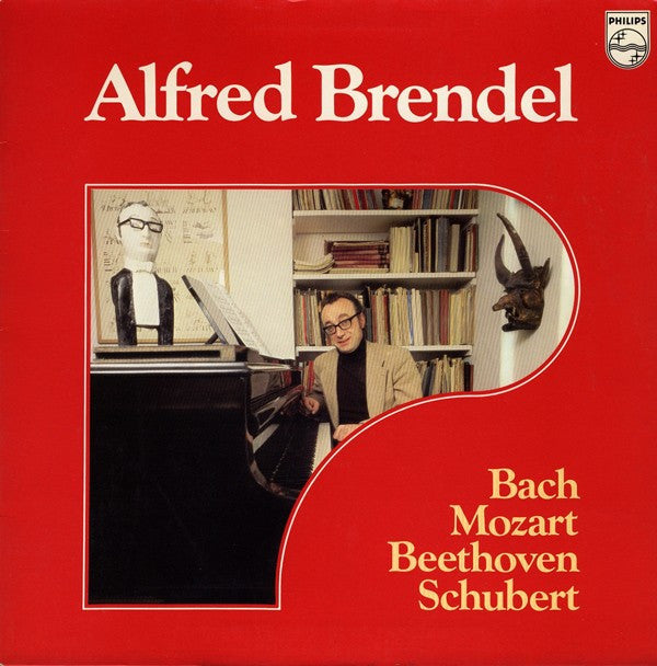 Alfred Brendel / Johann Sebastian Bach, Wolfgang Amadeus Mozart, Ludwig van Beethoven, Franz Schubert : Bach Mozart Beethoven Schubert (LP, Comp)