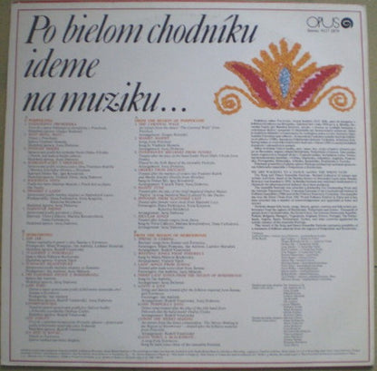 Folklórny Súbor Partizán : Po Bielom Chodníku Ideme Na Muziku... (LP, Album)