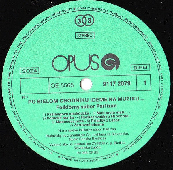 Folklórny Súbor Partizán : Po Bielom Chodníku Ideme Na Muziku... (LP, Album)