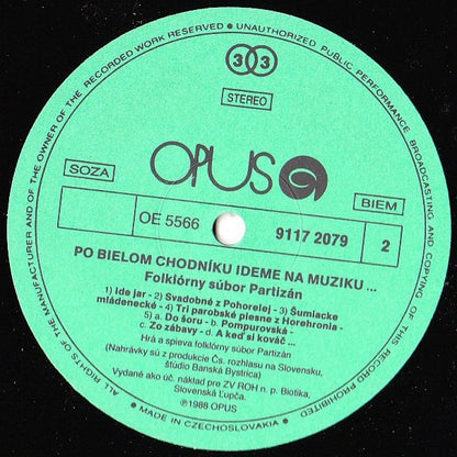Folklórny Súbor Partizán : Po Bielom Chodníku Ideme Na Muziku... (LP, Album)