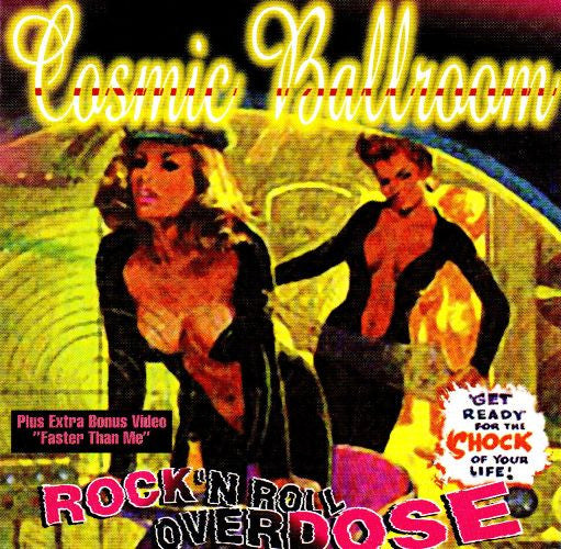 Cosmic Ballroom : Rock 'n Roll Overdose (CD, Album)