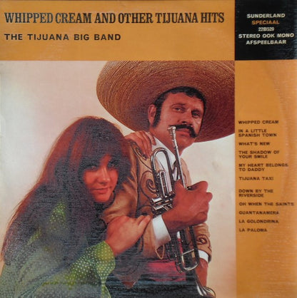 The Tijuana Big Band : Whipped Cream And Other Tijuana Hits (LP)