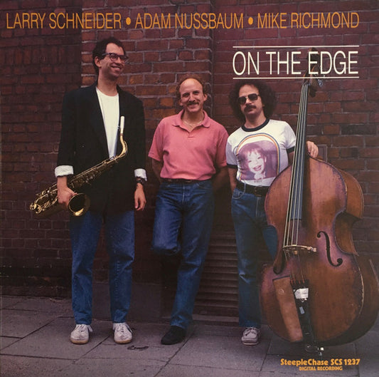 Larry Schneider / Adam Nussbaum / Mike Richmond : On The Edge (LP, Album)