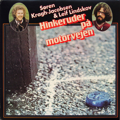 Søren Kragh-Jacobsen & Leif Lindskov : Hinkeruder På Motorvejen (LP, Album, RE)