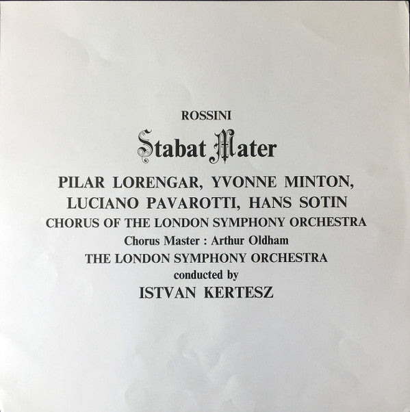 Gioacchino Rossini - Pilar Lorengar, Yvonne Minton, Luciano Pavarotti, Hans Sotin, London Symphony Orchestra And London Symphony Chorus, István Kertész : Stabat Mater (LP)