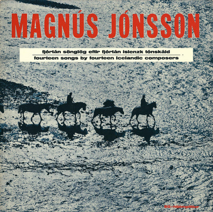 Magnús Jónsson (2) : Fjórtán Íslenzk Sönglög (LP, Album, Mono)