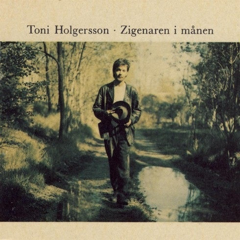 Toni Holgersson : Zigenaren I Månen (LP, Album)