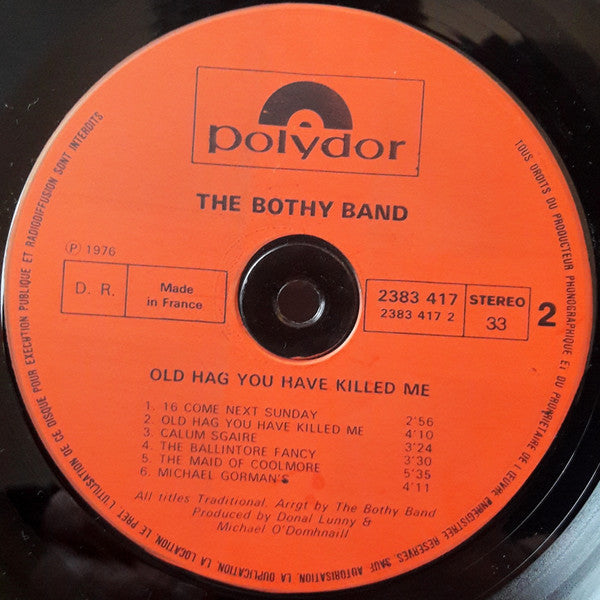 The Bothy Band : Old Hag You Have Killed Me (LP, Album)