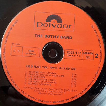 The Bothy Band : Old Hag You Have Killed Me (LP, Album)