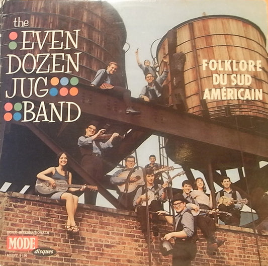 The Even Dozen Jug Band : Folklore Du Sud Américain (LP, Album, Mono)