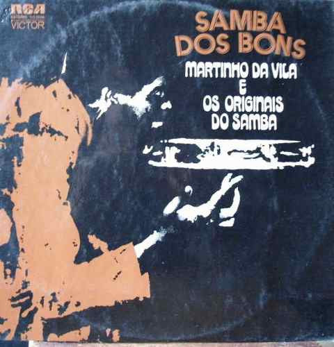Martinho Da Vila E Os Originais Do Samba : Samba Dos Bons (LP, Comp)