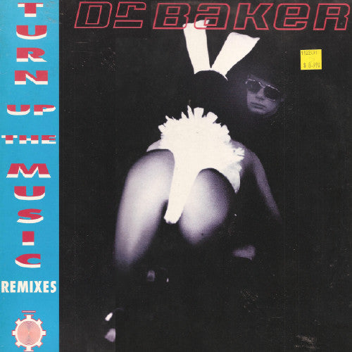 Dr. Baker : Turn Up The Music Remixes (12")