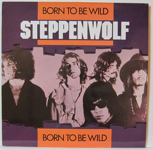 Steppenwolf : Born To Be Wild (LP, Comp)