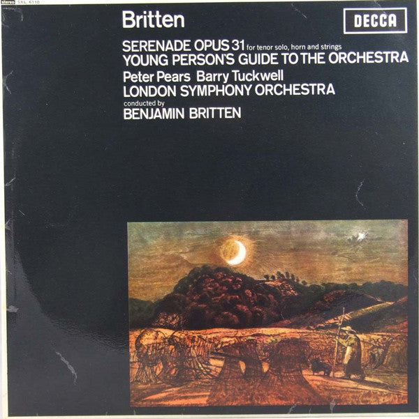 Benjamin Britten, Peter Pears, Barry Tuckwell, London Symphony Orchestra : Serenade Opus 31 / Young Person's Guide To The Orchestra (LP, Album, RP, ED2)