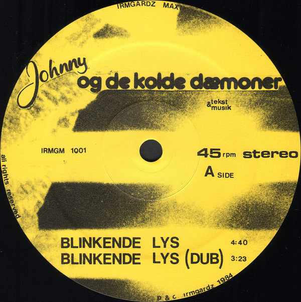 Johnny Og De Kolde Dæmoner : Blinkende Lys (12", Single)