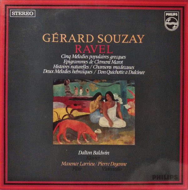 Maurice Ravel, Gérard Souzay : Cinq Mélodies Populaires Grecques / Epigrammes De Clément Marot / Histoires Naturelles / Chansons Madécasses / Deux Mélodies Hébraïques / Don Quichotte À Dulcinée (LP)