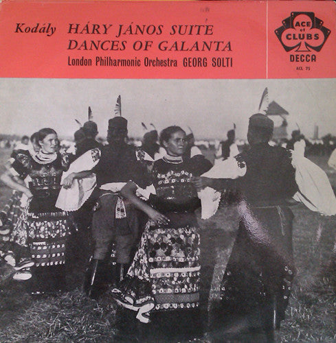 Zoltán Kodály, Georg Solti, London Philharmonic Orchestra : Háry János Suite - Dances Of Galánta (LP, Mono)