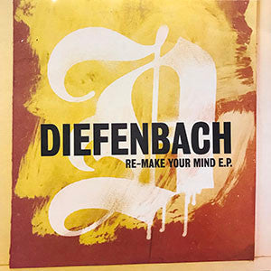 Diefenbach : Re-Make Your Mind E.P. (12")