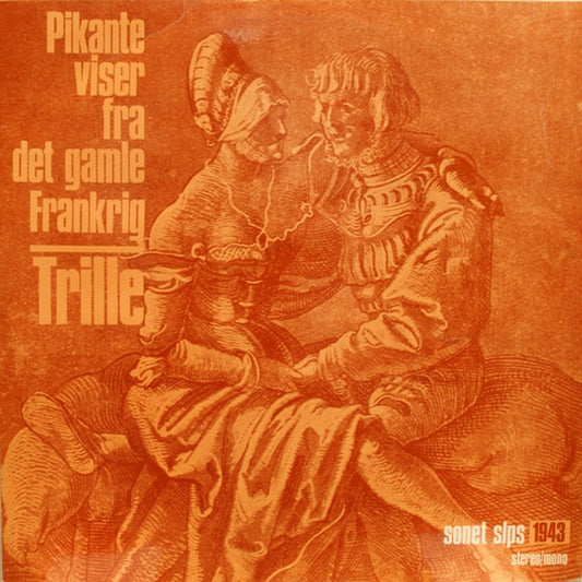 Trille : Pikante Viser Fra Det Gamle Frankrig (LP, RE)