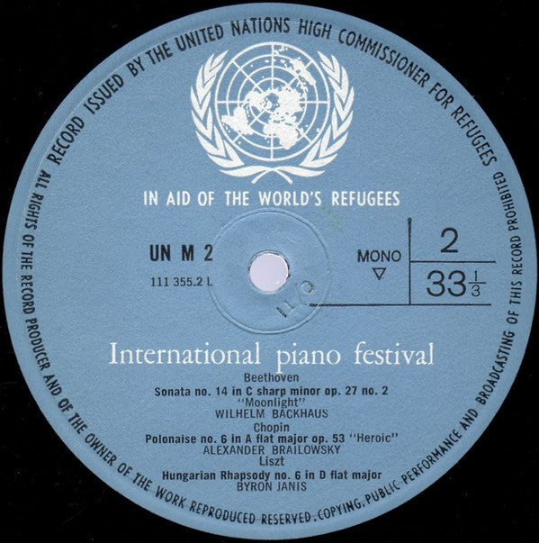 Claudio Arrau, Wilhelm Backhaus, Alexander Brailowsky, Robert Casadesus, Byron Janis, Wilhelm Kempff : International Piano Festival (A Benefit Concert) (LP, Album, Mono, Gat)