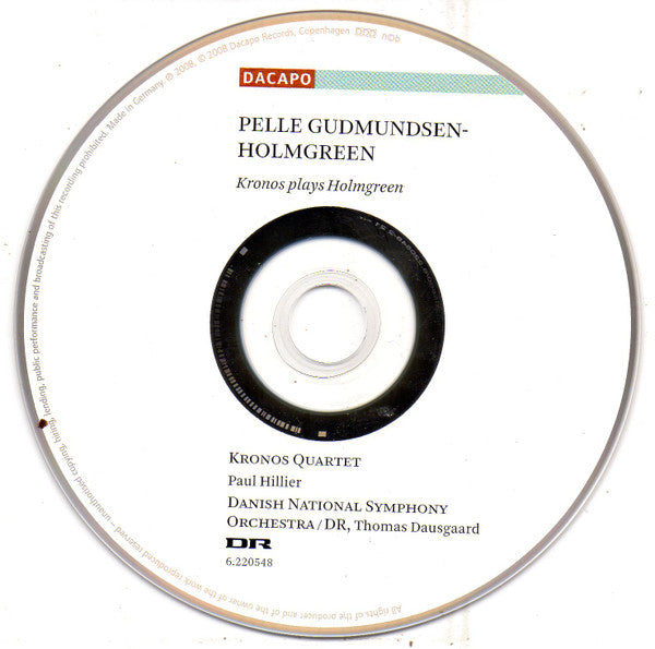 Pelle Gudmundsen-Holmgreen, Kronos Quartet, Paul Hillier, DR RadioSymfoniOrkestret, Thomas Dausgaard : Kronos Plays Holmgreen (SACD, Hybrid, Album)