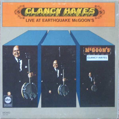 Clancy Hayes : Live At Earthquake McGoon's (LP, Album)