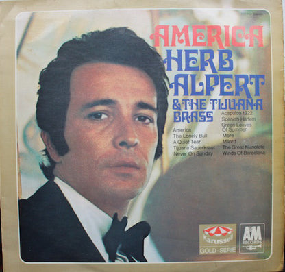 Herb Alpert & The Tijuana Brass : America (LP, Comp)