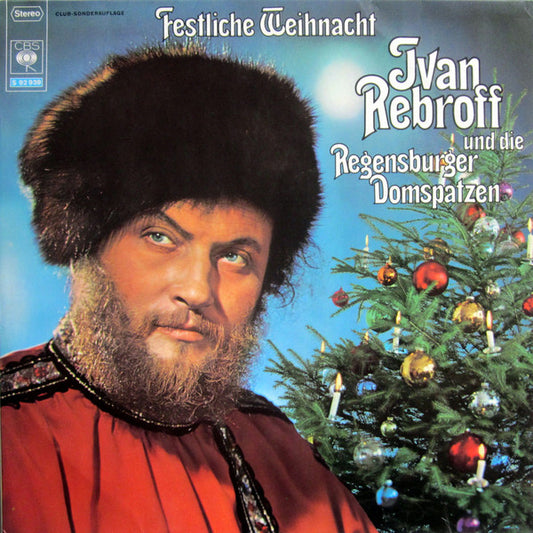 Ivan Rebroff Und Die Regensburger Domspatzen : Festliche Weihnacht (LP, Album, Club)