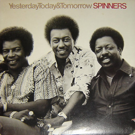 Spinners : Yesterday, Today & Tomorrow (LP, Album, PR )