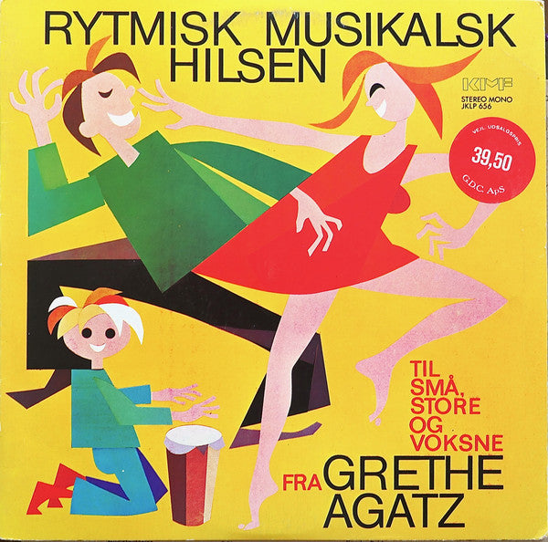 Grethe Agatz : Rytmisk Musikalsk Hilsen Til Små, Store Og Voksne (LP, Album)