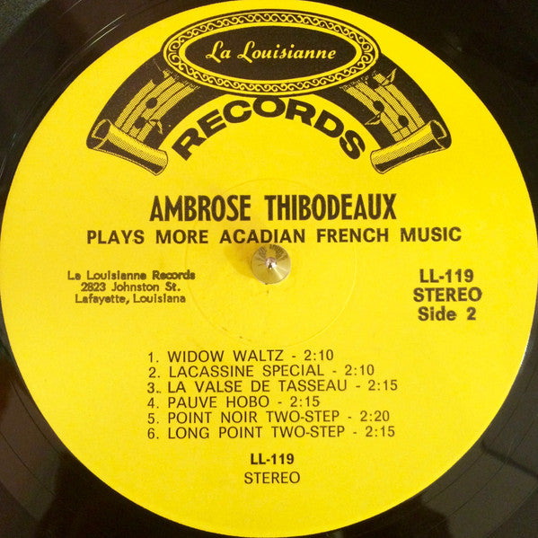 Ambrose Thibodeaux : More Authentic Acadian French Music In Stereo (LP)