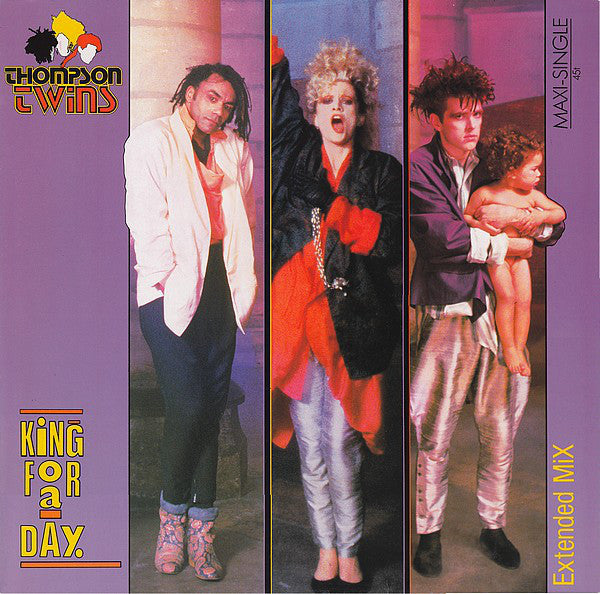 Thompson Twins : King For A Day (Extended Mix) (12", Maxi)