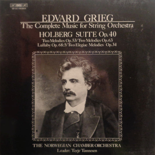 Edvard Grieg - Det Norske Kammerorkester, Terje Tønnesen : The Complete Music For String Orchestra (LP)