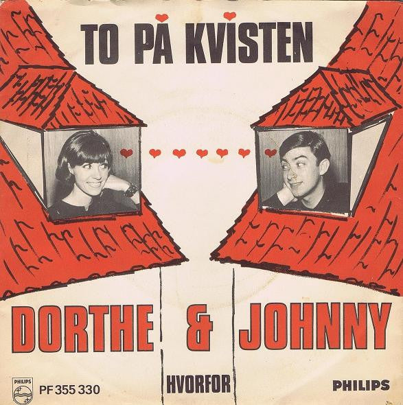 Dorthe Kollo & Johnny Reimar : To På Kvisten (7", Single, Mono)