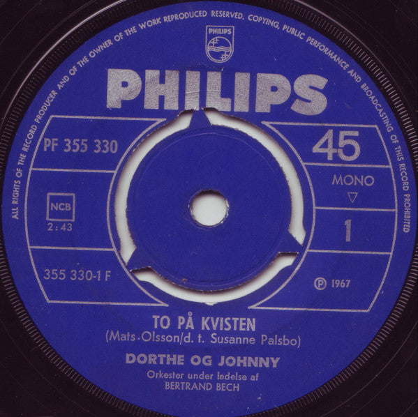 Dorthe Kollo & Johnny Reimar : To På Kvisten (7", Single, Mono)