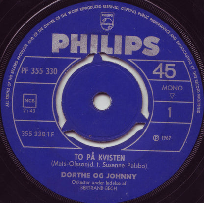 Dorthe Kollo & Johnny Reimar : To På Kvisten (7", Single, Mono)