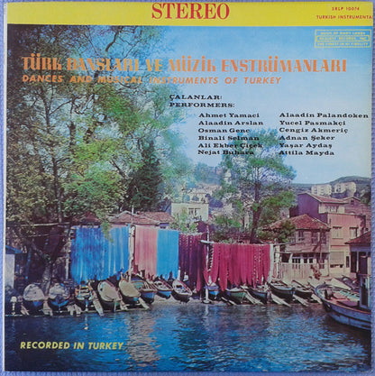 Various : Türk Dansları Ve Muzik Enstrümanları - Dances And Musical Instruments Of Turkey (LP)