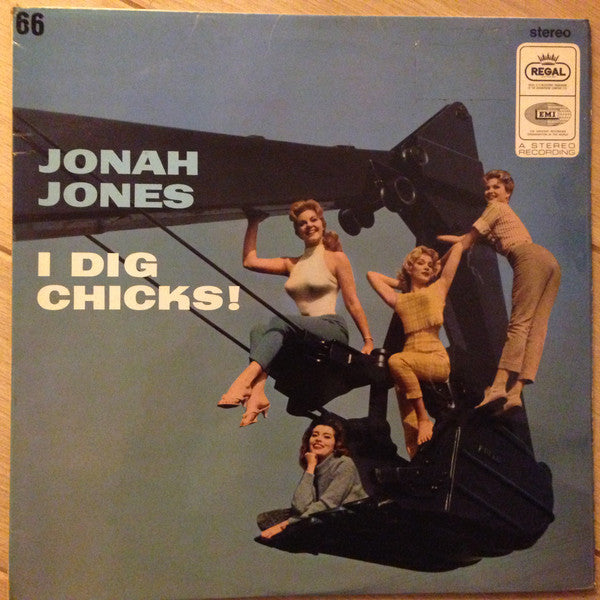 The Jonah Jones Quartet : I Dig Chicks! (LP, Album)