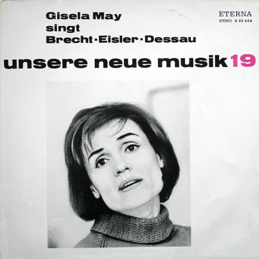 Gisela May Singt Bertolt Brecht - Hanns Eisler - Paul Dessau : Gisela May Singt (LP, RP, Gat)