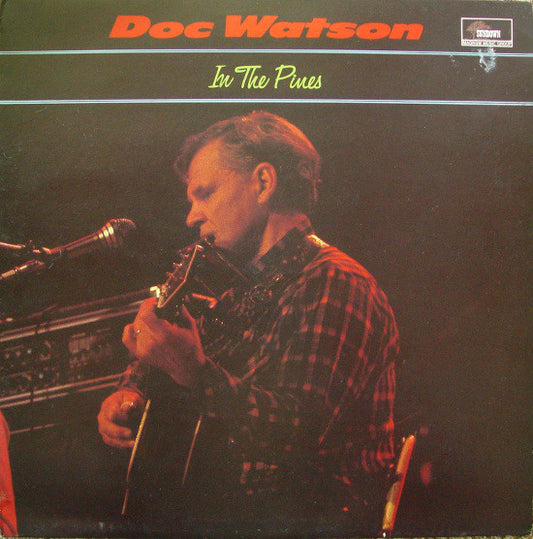 Doc Watson : In The Pines (LP, Album)